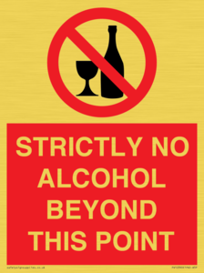 STRICTLY NO ALCOHOL BEYOND THIS POINT